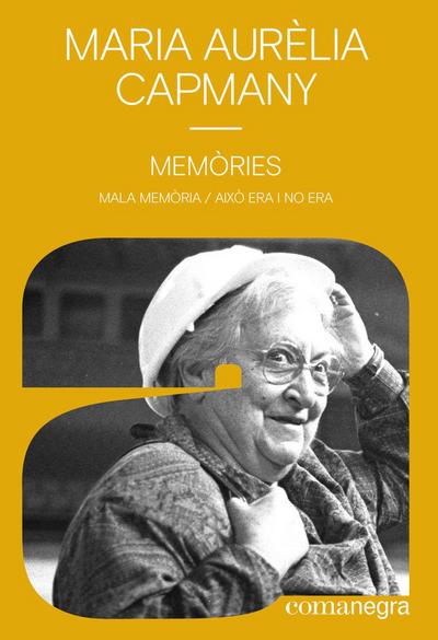 Memòries : Mala memòria ; Això era i no era