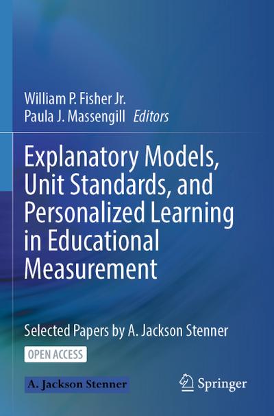 Explanatory Models, Unit Standards, and Personalized Learning in Educational Measurement