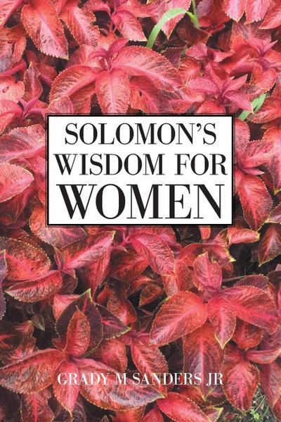 Solomon’s Wisdom for Women