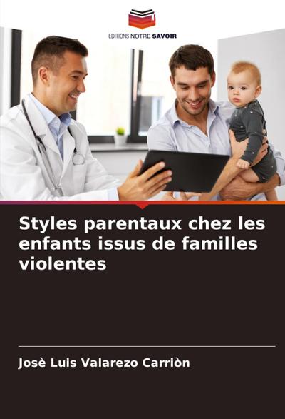 Styles parentaux chez les enfants issus de familles violentes