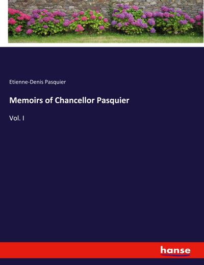 Memoirs of Chancellor Pasquier
