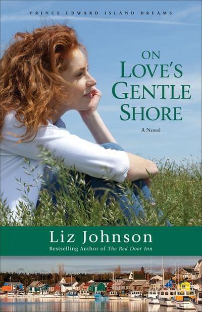 On Love’s Gentle Shore