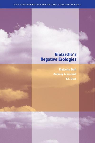 Nietzsche’s Negative Ecologies