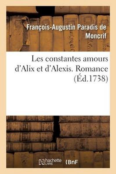 Les Constantes Amours d’Alix Et d’Alexis: Romance
