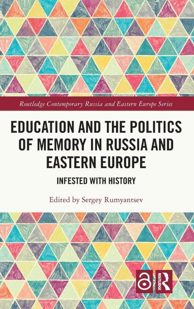 Education and the Politics of Memory in Russia and Eastern Europe