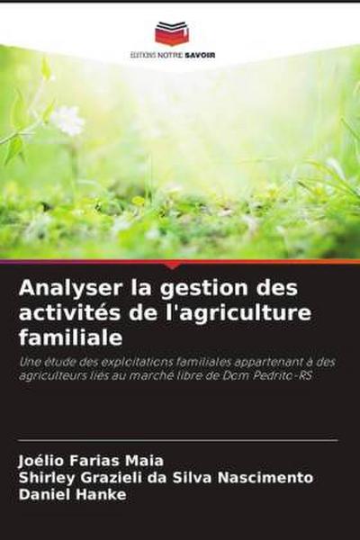 Analyser la gestion des activités de l’agriculture familiale