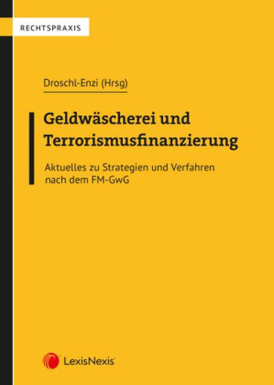 Geldwäscherei  und Terrorismusfinanzierung
