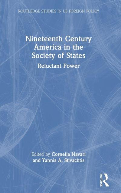 Nineteenth Century America in the Society of States