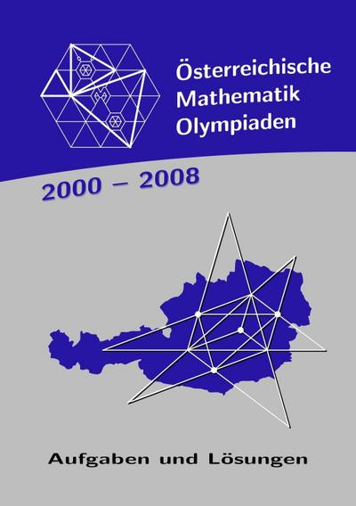 Österreichische Mathematik-Olympiaden 2000-2008