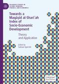 Towards a Maqaid al-Shariah Index of Socio-Economi