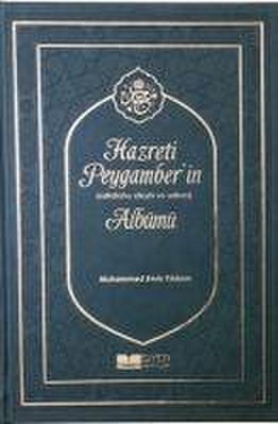 Hazreti Peygamberin Sallahu Aleyhi ve Sellem Albümü