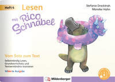 Lesen mit Rico Schnabel, Heft 4: Vom Satz zum Text - silbierte Ausgabe