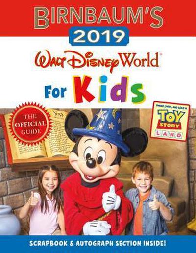 Birnbaum’s 2019 Walt Disney World For Kids
