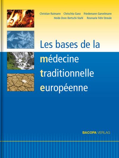 Les bases de la médecine traditionnelle européenne