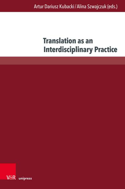 Translation as an Interdisciplinary Practice