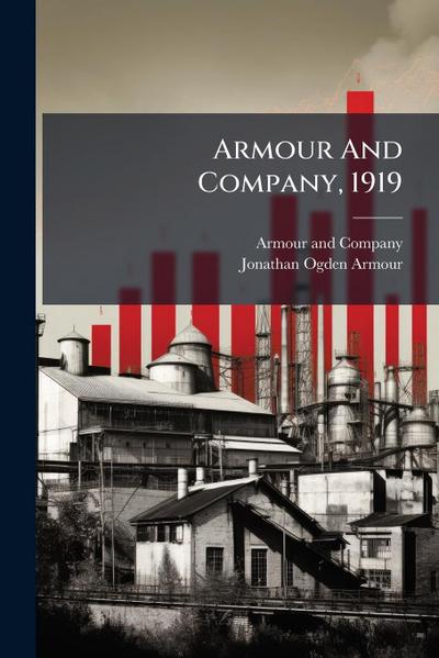 Armour And Company, 1919