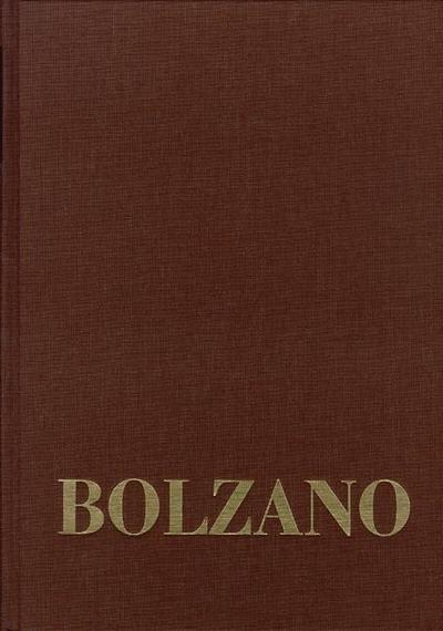 Bernard Bolzano Gesamtausgabe Bernard Bolzano Gesamtausgabe / Reihe III: Briefwechsel. Band 2,1: Briefwechsel mit Michael Josef Fesl. 1815-1827