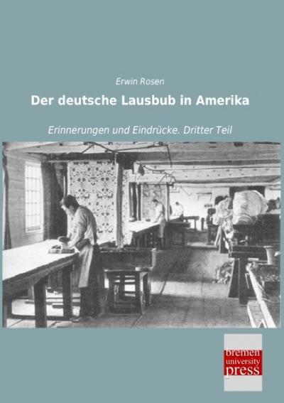 Der deutsche Lausbub in Amerika