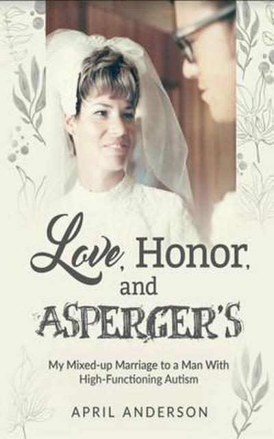 Love, Honor, and Asperger’s