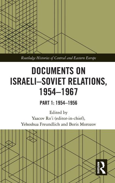Documents on Israeli-Soviet Relations, 1954-1967
