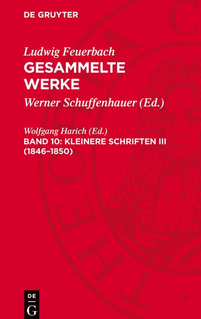 Gesammelte Werke, 10, Kleinere Schriften III (1846-1850)