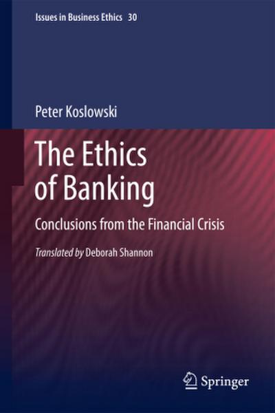 The Ethics of Banking