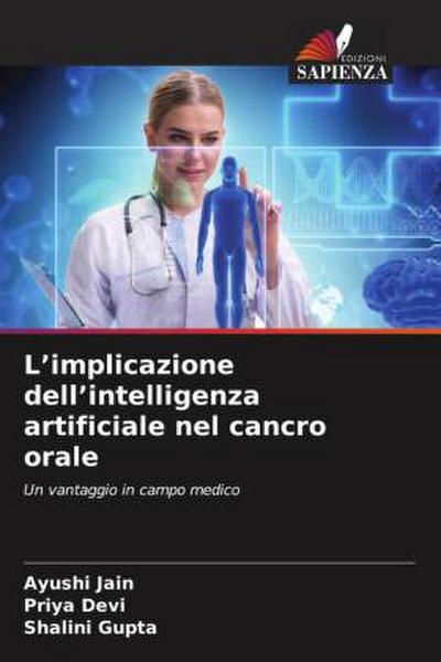L’implicazione dell’intelligenza artificiale nel cancro orale