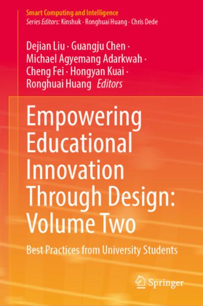 Empowering Educational Innovation Through Design: Volume Two