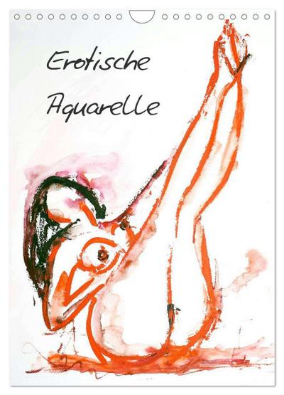 Erotische Aquarelle (Wandkalender 2024 DIN A4 hoch), CALVENDO Monatskalender