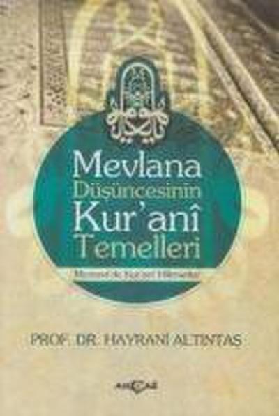Mevlana Düsüncesinin Kurani Temelleri