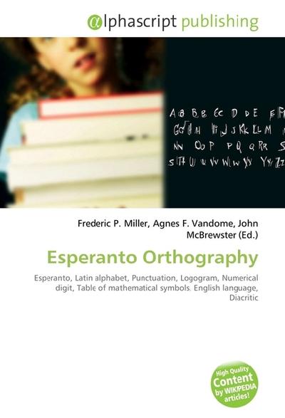 Esperanto Orthography - Frederic P. Miller