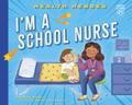 I’m a School Nurse
