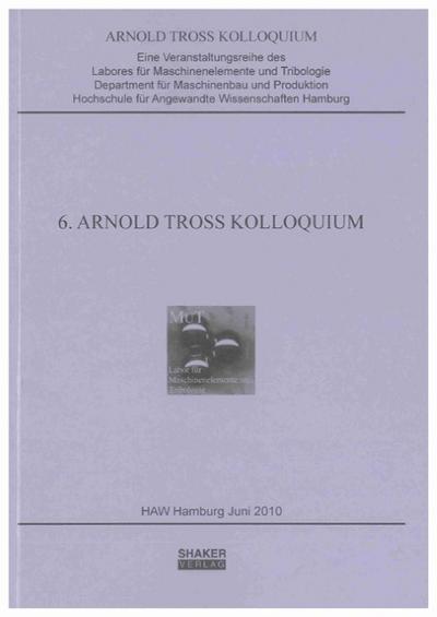 6. Arnold Tross Kolloquium