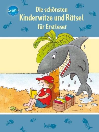 Die schönsten Kinderwitze und Rätsel für Erstleser