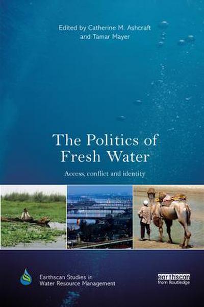 The Politics of Fresh Water