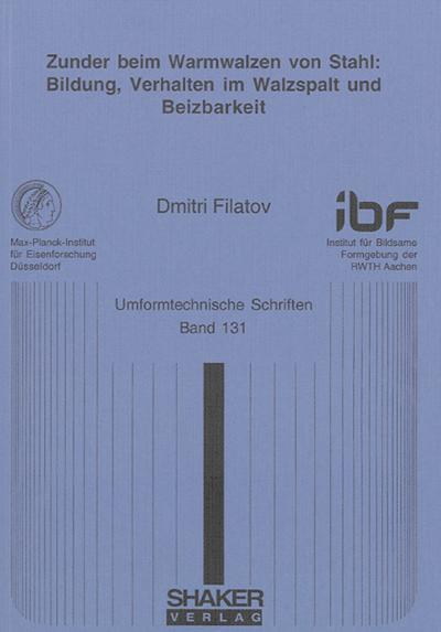 Filatov, D: Zunder beim Warmwalzen von Stahl: Bildung, Verha