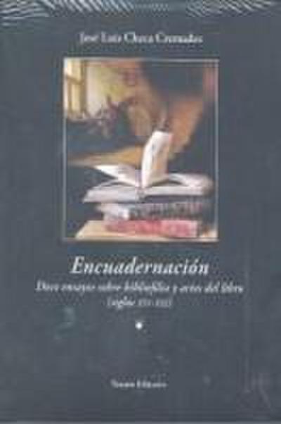 Checa Cremades, J: Encuadernación : doce ensayos sobre bibli