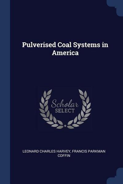 Pulverised Coal Systems in America