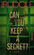 Can You Keep a Secret?