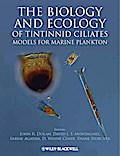 The Biology and Ecology of Tintinnid Ciliates