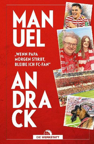 "Wenn Papa morgen stirbt, bleibe ich FC-Fan"