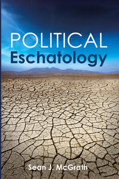 Political Eschatology