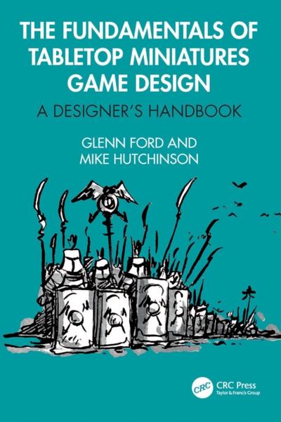 Fundamentals of Tabletop Miniatures Game Design