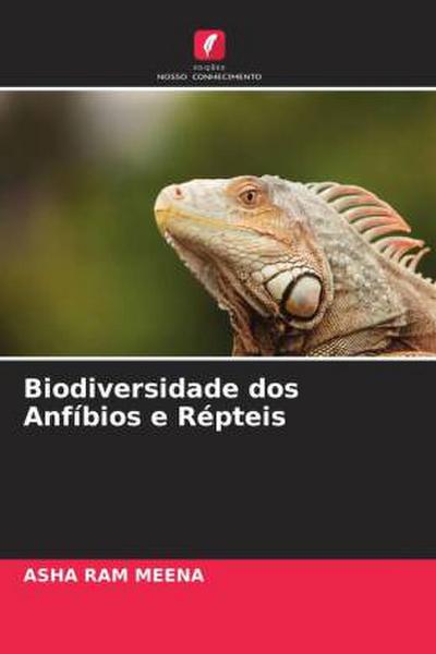 Biodiversidade dos Anfíbios e Répteis