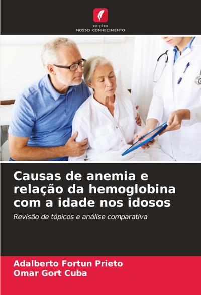 Causas de anemia e relação da hemoglobina com a idade nos idosos