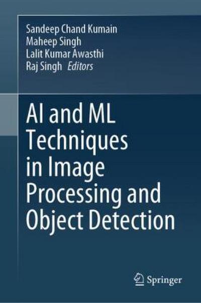 AI and ML Techniques in Image Processing and Object Detection