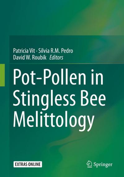 Pot-Pollen in Stingless Bee Melittology