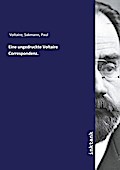 Voltaire Sakmann, P: Eine ungedruckte Voltaire Cor