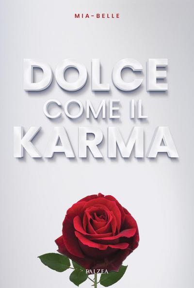 Dolce come il karma