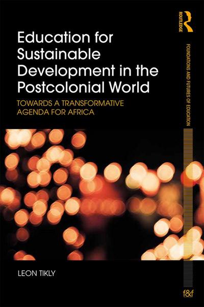 Education for Sustainable Development in the Postcolonial World